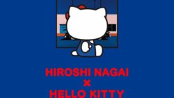 蔦屋書店代官山ほか5店舗で「HIROSHI NAGAI × HELLO KITTY」コラボグッズ販売開始